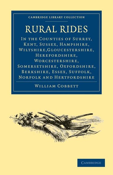William Cobbett - Rural Rides in the Counties, Häftad