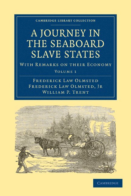 A Journey in the Seaboard Slave States 1