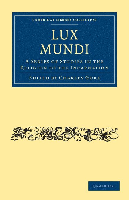 Charles Gore, Gore Charles - Lux Mundi, Häftad