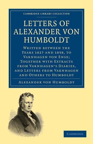 Alexander von Humboldt - Letters of Alexander von Humboldt, Häftad