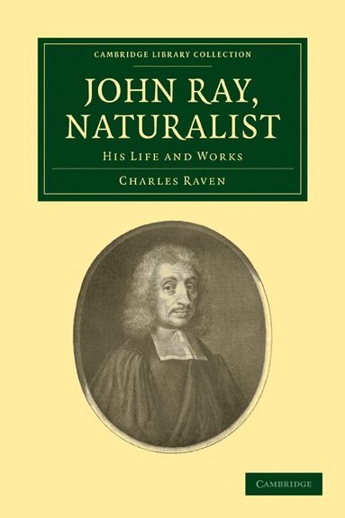 Charles Raven - John Ray, Naturalist, Häftad