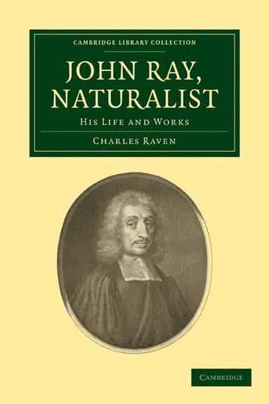 bokomslag John Ray, Naturalist