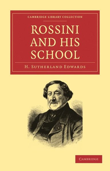 bokomslag Rossini and his School