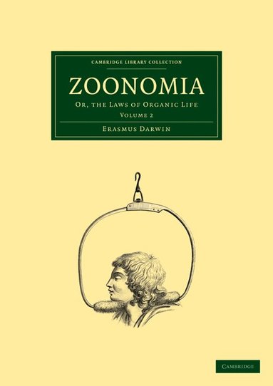 Erasmus Darwin - Zoonomia: Volume 2, Häftad