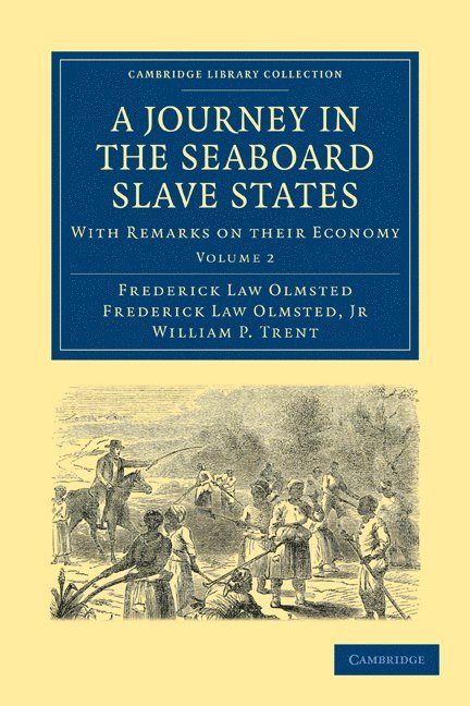 A Journey in the Seaboard Slave States 1