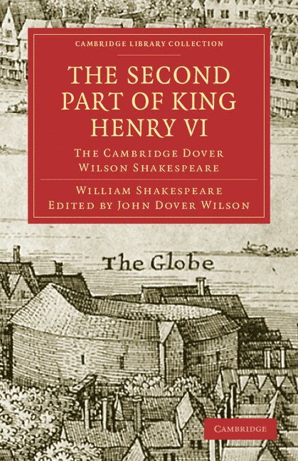 William Shakespeare, John Dover Wilson - The Second Part of King Henry VI, Part 2, Häftad