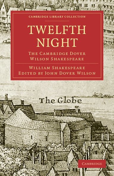 William Shakespeare, Sir Arthur Quiller-Couch, John Dover Wilson - Twelfth Night, Häftad