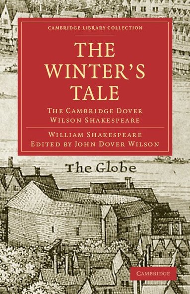 William Shakespeare, Sir Arthur Quiller-Couch, John Dover Wilson - The Winter's Tale, Häftad