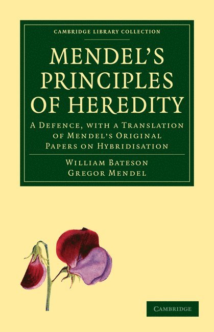 William Bateson, Gregor Mendel - Mendel's Principles of Heredity, Häftad