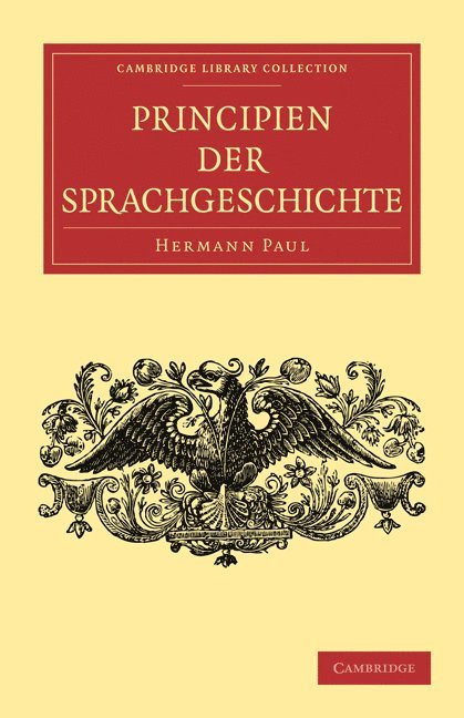Hermann Paul - Principien der Sprachgeschichte, Häftad