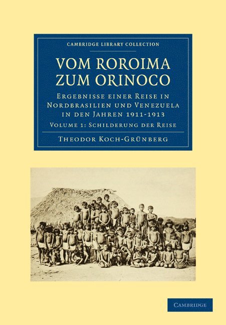 Theodor Koch-Grünberg, Theodor Koch-Grunberg - Vom Roroima zum Orinoco, Häftad