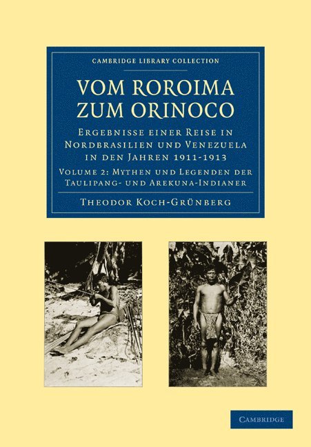 Theodor Koch-Grünberg, Theodor Koch-Grunberg - Vom Roroima zum Orinoco, Häftad