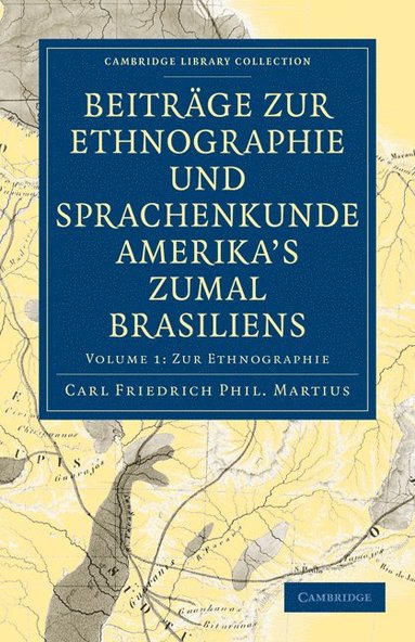 bokomslag Beitrge zur Ethnographie und Sprachenkunde Amerika's zumal Brasiliens