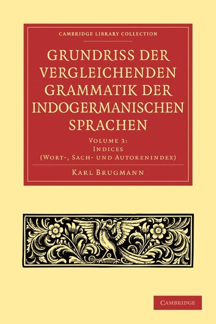 Grundriss der vergleichenden Grammatik der indogermanischen Sprachen 1