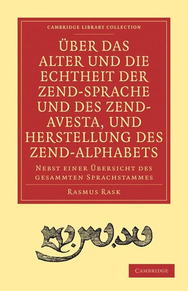 Rasmus Rask - Über das Alter und die Echtheit der Zendsprache und des Zend-Avesta, und Herstellung des Zend-alphabets, Häftad