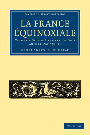 bokomslag La France Équinoxiale