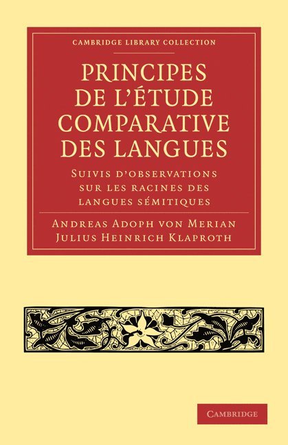 Andreas Adoph von Merian, Julius Heinrich Klaproth, Andreas Adoph Von Merian - Principes de l'étude comparative des langues, Häftad