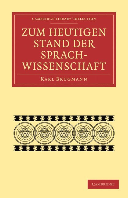 Karl Brugmann - Zum heutigen Stand der Sprachwissenschaft, Häftad