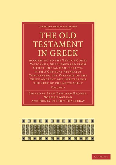 Alan England Brooke, Norman McLean, Henry St John Thackery - The Old Testament in Greek, Häftad
