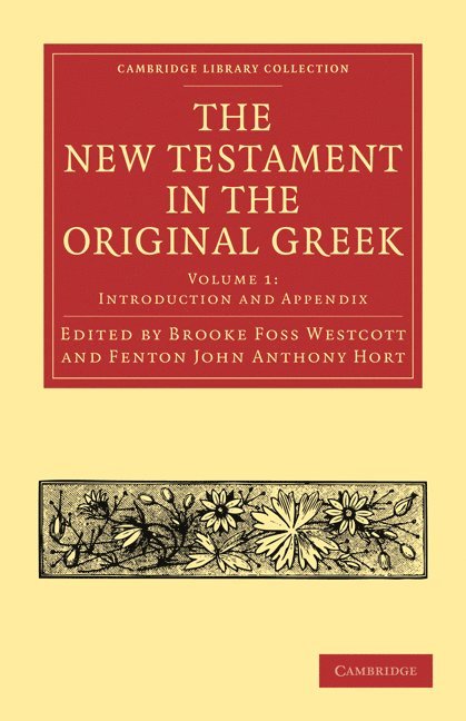 The New Testament in the Original Greek 1