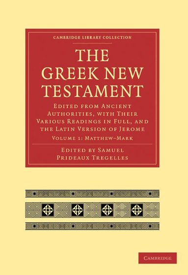 Samuel Prideaux Tregelles - The Greek New Testament, Häftad