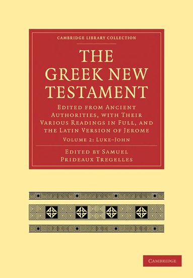 Samuel Prideaux Tregelles - The Greek New Testament, Häftad