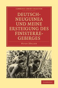 bokomslag Deutsch-Neuguinea und meine Ersteigung des Finisterre-Gebirges