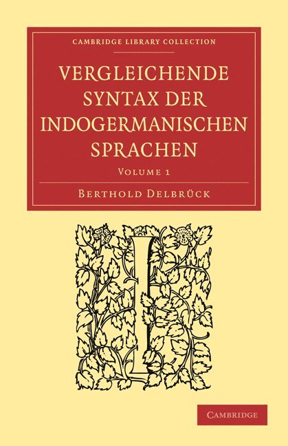 Vergleichende Syntax der indogermanischen Sprachen 1