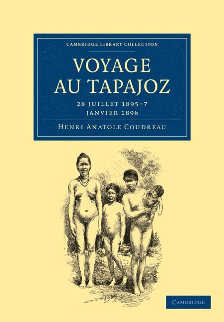 Voyage au Tapajoz 1