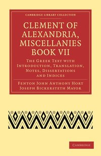 bokomslag Clement of Alexandria, Miscellanies Book VII