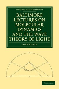 bokomslag Baltimore Lectures on Molecular Dynamics and the Wave Theory of Light