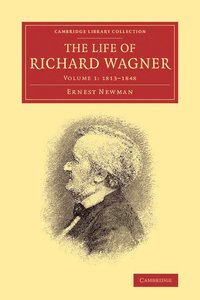bokomslag The Life of Richard Wagner