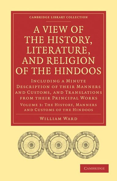 William Ward - A View of the History, Literature, and Religion of the Hindoos, Häftad