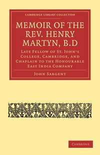 bokomslag Memoir of the Rev. Henry Martyn, B.D