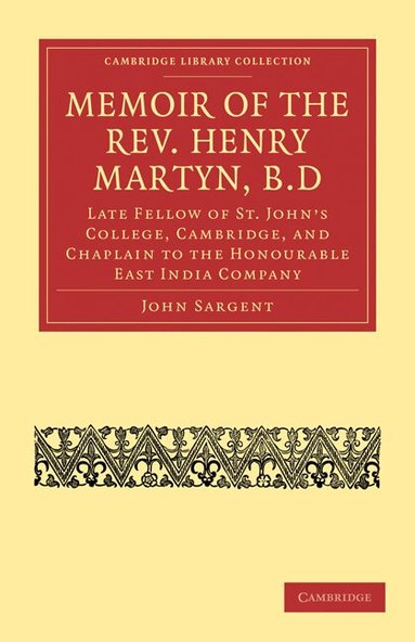 John Sargent - Memoir of the Rev. Henry Martyn, B.D, Häftad