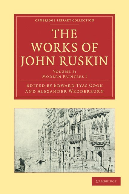 John Ruskin, Edward Tyas Cook, Alexander Wedderburn, Alexander Dundas Oligvy Wedderburn - The Works of John Ruskin, Häftad