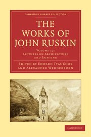 John Ruskin, Edward Tyas Cook, Alexander Wedderburn, Alexander Dundas Oligvy Wedderburn - The Works of John Ruskin, Häftad