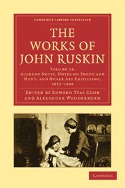 John Ruskin, Edward Tyas Cook, Alexander Wedderburn, Alexander Dundas Oligvy Wedderburn - The Works of John Ruskin, Häftad