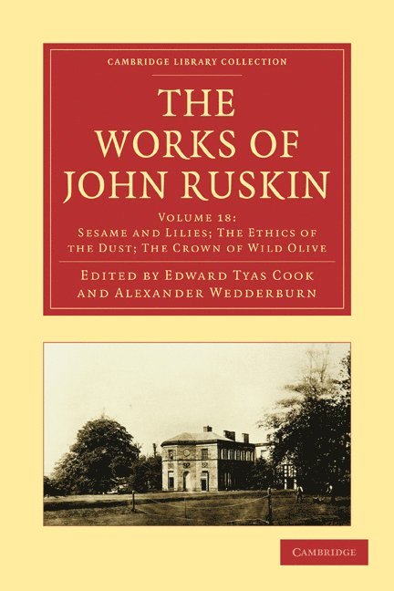John Ruskin, Edward Tyas Cook, Alexander Wedderburn, Alexander Dundas Oligvy Wedderburn - The Works of John Ruskin, Häftad