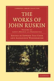 John Ruskin, Edward Tyas Cook, Alexander Wedderburn, Alexander Dundas Oligvy Wedderburn - The Works of John Ruskin, Häftad