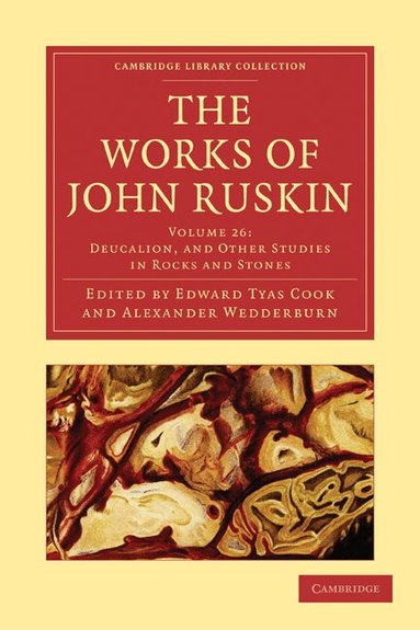 John Ruskin, Edward Tyas Cook, Alexander Wedderburn - The Works of John Ruskin, Häftad