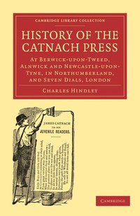 bokomslag History of the Catnach Press