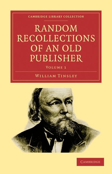 William Tinsley - Random Recollections of an Old Publisher, Häftad