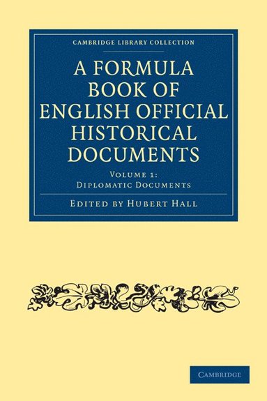 bokomslag A Formula Book of English Official Historical Documents