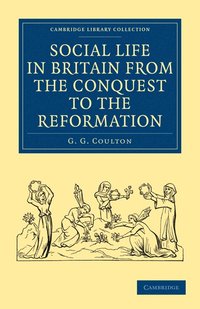 bokomslag Social Life in Britain from the Conquest to the Reformation