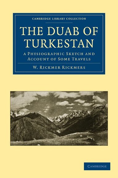 W. Rickmer Rickmers - The Duab of Turkestan, Häftad