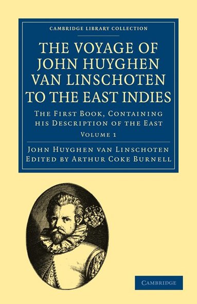 John Huyghen van Linschoten, Arthur Coke Burnell - Voyage of John Huyghen van Linschoten to the East Indies, Häftad