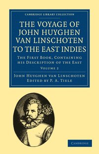 bokomslag Voyage of John Huyghen van Linschoten to the East Indies