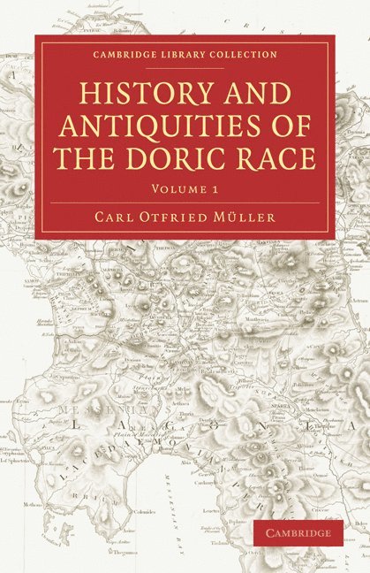 History and Antiquities of the Doric Race 1