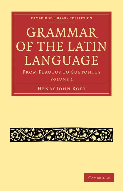 Grammar of the Latin Language 1